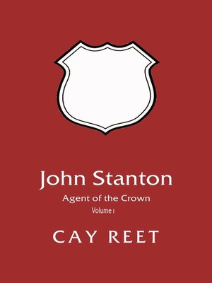 cover image of John Stanton--Agent of the Crown